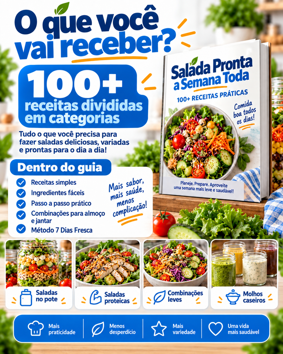 Salada Pronta a Semana Toda — Mais de 100 Receitas + Método 7 Dias Fresca + 3 Bônus Exclusivos